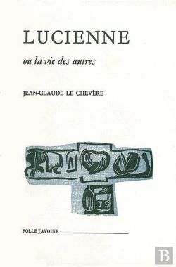 Bertrand.pt - Lucienne : Ou La Vie Des Autres