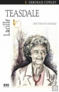 Bertrand.pt - Lucille Teasdale: Doctor Of Courage