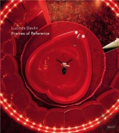 Lucinda Devlin: Frames Of Reference