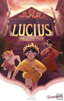 Bertrand.pt - Lucius Et Le Dragon D'Or