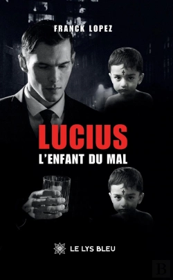 Bertrand.pt - Lucius : L'Enfant Du Mal