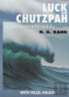 Luck And Chutzpah: Against All Odds