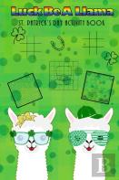 Luck Be A Llama St. Patrick'S Day Activity Book