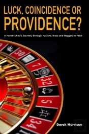 Luck, Coincidence Or Providence?