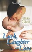 Luck, Laughter And Love