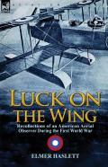 Luck On The Wing