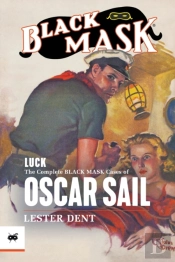 Luck: The Complete Black Mask Cases Of O