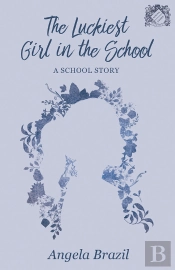 Luckiest Girl In The School