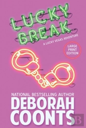 Lucky Break: Large Print Edition