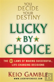 Lucky By Choice