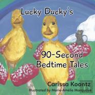 Lucky Ducky'S 90-Second Bedtime Tales