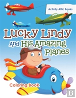 Bertrand.pt - Lucky Lindy And His Amazing Planes Coloring Book