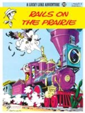 Lucky Luke 32 - Rails On The Prairie
