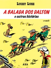 Lucky Luke - A Balada dos Dalton e Outras Histórias