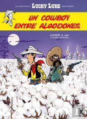 Lucky Luke. Entre Algodones
