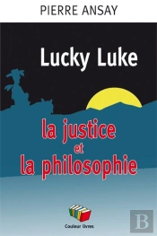 Lucky Luke : La Justice Et La Philosophie