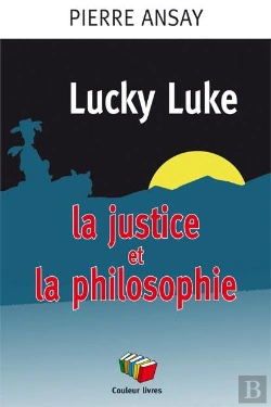 Bertrand.pt - Lucky Luke : La Justice Et La Philosophie