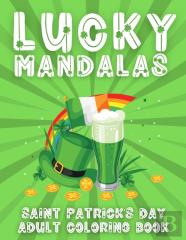 Lucky Mandalas Saint Patrick'S Day Adult Coloring Book
