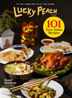 Bertrand.pt - Lucky Peach Presents 101 Easy Asian Recipes