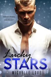 Lucky Stars : A Billionaire Romance