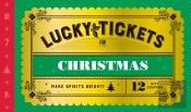 Lucky Tickets For Christmas