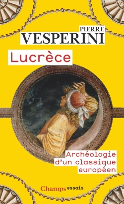 Bertrand.pt - Lucrèce : Archéologie D'Un Classique Européen