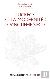 Lucrèce Et La Modernité : Le Vingtième Siècle