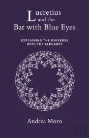 Lucretius And The Bat With Blue Eyes
