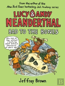Bertrand.pt - Lucy And Andy Neanderthal: Bad To The Bones