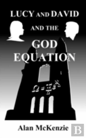 Lucy And David And The God Equation