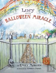 Lucy And The Halloween Miracle