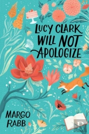 Lucy Clark Will Not Apolog Pb