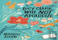 Lucy Clark Will Not Apologize
