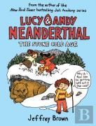 Lucy & Andy Neanderthal: The Stone Cold Age