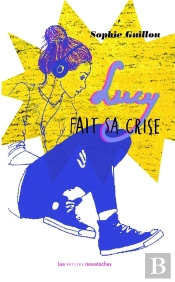 Lucy Fait Sa Crise