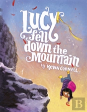 Lucy Fell Down The Mountain