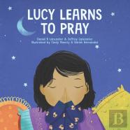 Lucy Learns To Pray