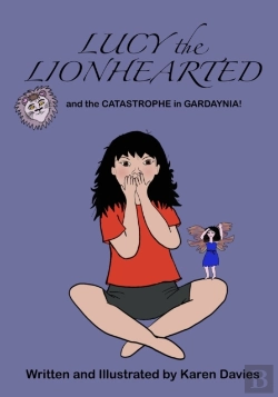 Bertrand.pt - Lucy The Lionhearted And The Catastrophe In Gardaynia
