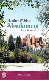 Lucy Valentine T.3 ; Absolument