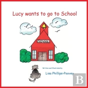Lucy Wants To Go To School