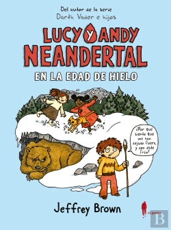 Bertrand.pt - Lucy Y Andy Neandertal En La Edad De Hielo