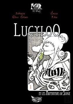 Bertrand.pt - Lucyloo, Les Arpenteurs De Songe T01