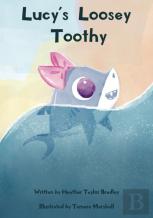 Lucy'S Loosey Toothy