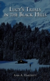 Lucy'S Trials In The Black Hills