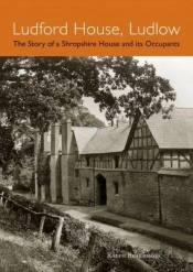 Ludford House, Ludlow
