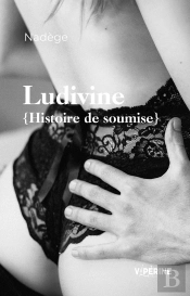 Ludivine ; Histoire De Soumise