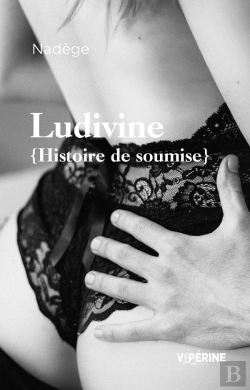 Bertrand.pt - Ludivine ; Histoire De Soumise
