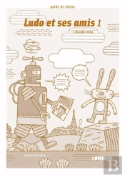 Ludo Et Ses Amis ; Niveau 1 ; Guide Pédagogique + Cd (Édition 2008)