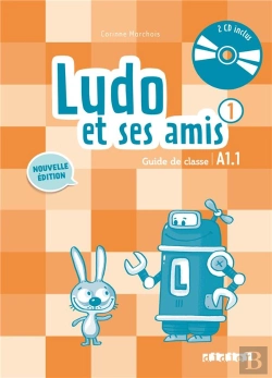 Bertrand.pt - Ludo Et Ses Amis ; Niveau 1 ; Guide Pédagogique  (Édition 2015)