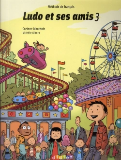 Bertrand.pt - Ludo Et Ses Amis ; Niveau 3 ; Livre De L'Élève